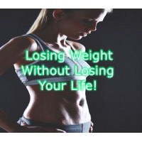 Losing Weight Without Losing Your Life